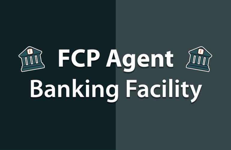 FCP Agent Banking Facility